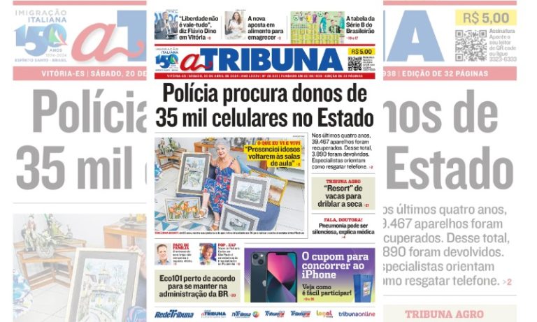 Confira os destaques do jornal A Tribuna deste sábado