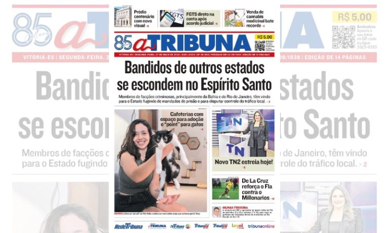 Confira os destaques do jornal A Tribuna desta segunda-feira