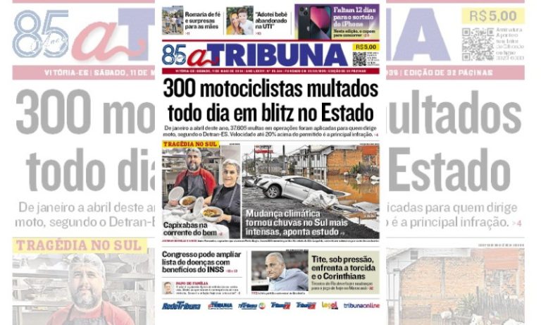 Confira os destaques do jornal A Tribuna deste sábado