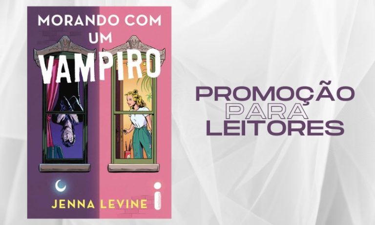 LIVRO: MORANDO COM UM VAMPIRO | Promoção para leitores