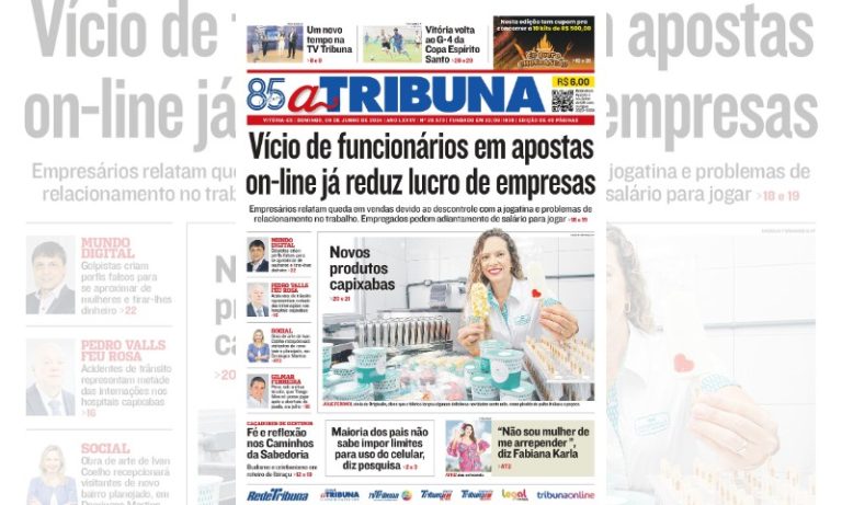 Confira os destaques do jornal A Tribuna deste domingo