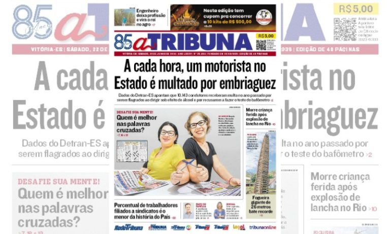 Confira os destaques do jornal A Tribuna deste sábado
