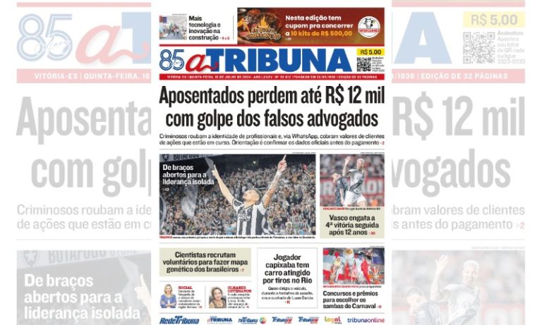 Confira os destaques do jornal A Tribuna desta quinta-feira