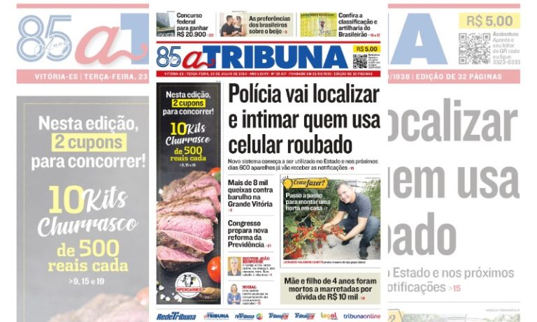 Confira os destaques do jornal A Tribuna desta terça-feira