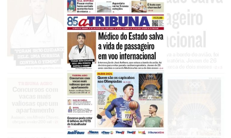 Veja os destaques do jornal A Tribuna deste sábado, dia 27 de julho