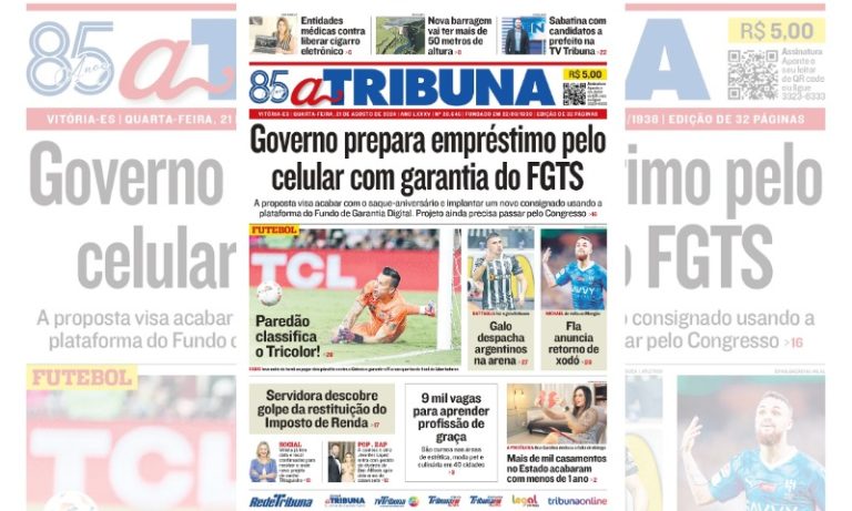 Confira os destaques do jornal A Tribuna desta quarta-feira