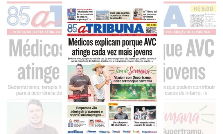 Confira os destaques do jornal A Tribuna desta sexta-feira