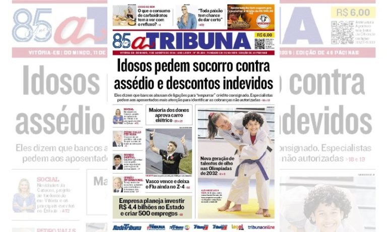 Confira os destaques do jornal A Tribuna deste domingo