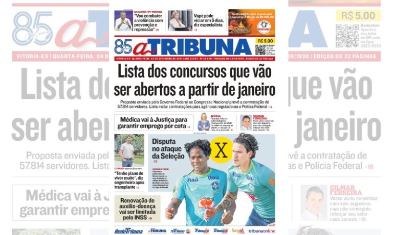Confira os destaques do jornal A Tribuna desta quarta-feira