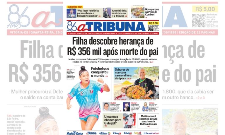 Confira os destaques do jornal A Tribuna desta quarta-feira