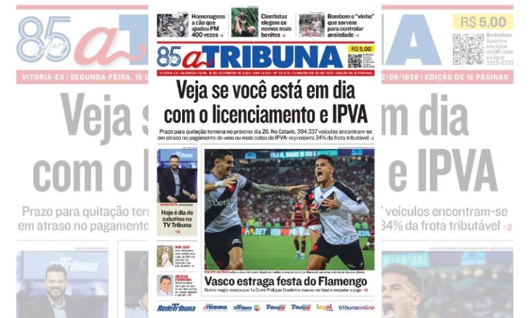 Confira os destaques do jornal A Tribuna desta segunda-feira
