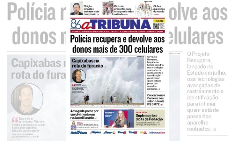 Confira os destaques do jornal A Tribuna desta quinta-feira