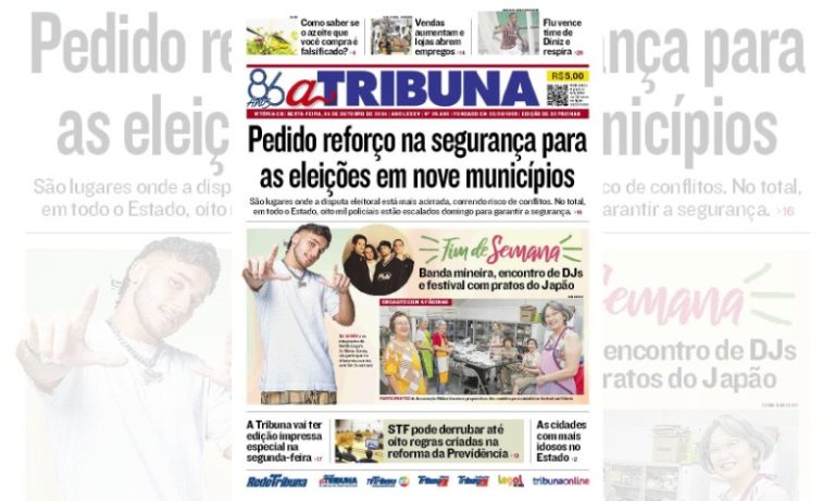 Confira os destaques do jornal A Tribuna desta sexta-feira