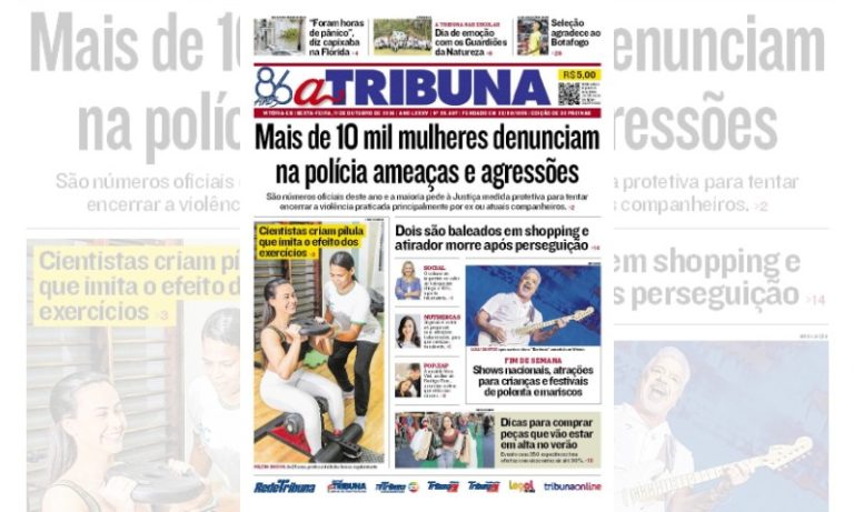 Confira os destaques do jornal A Tribuna desta sexta-feira