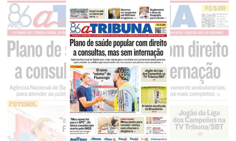 Confira os destaques do jornal A Tribuna desta terça-feira