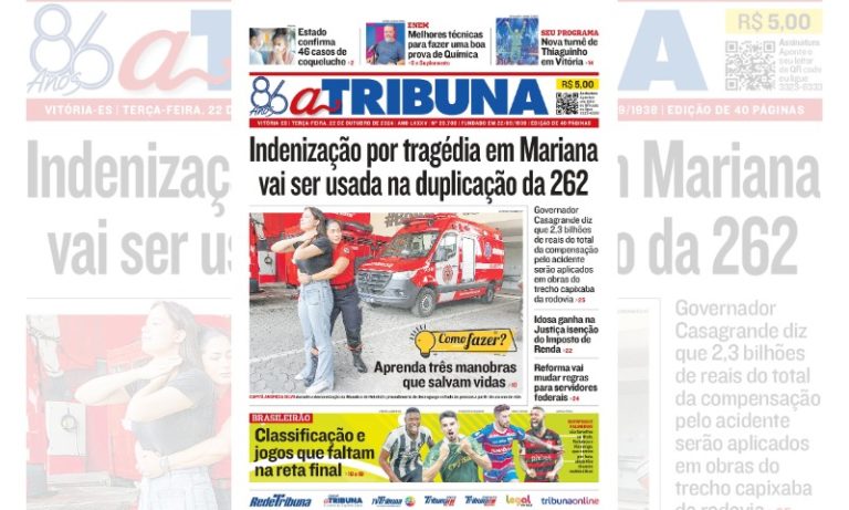 Confira os destaques do jornal A Tribuna desta terça-feira