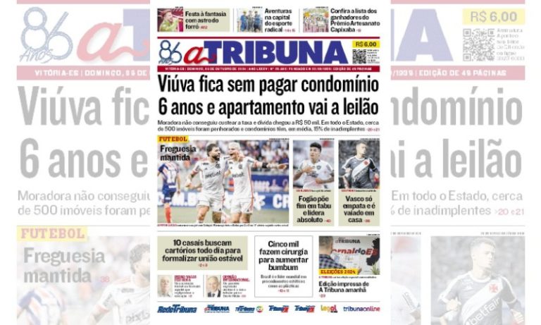 Confira os destaques do jornal A Tribuna deste domingo