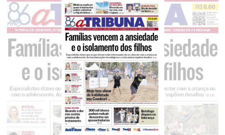 Confira os destaques do jornal A Tribuna deste domingo