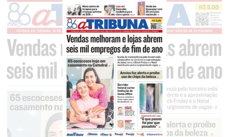 Confira os destaques do jornal A Tribuna deste sábado