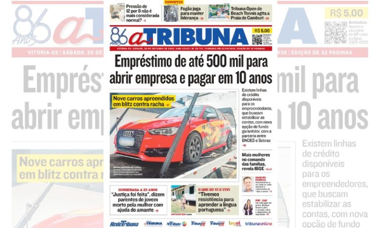 Confira os destaques do jornal A Tribuna deste sábado