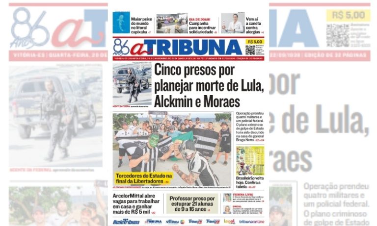 Confira os destaques do jornal A Tribuna desta quarta-feira 20/11