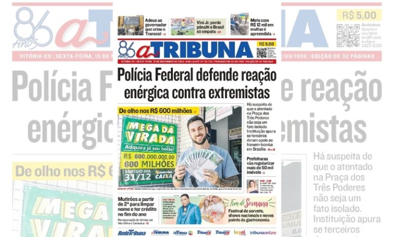 Confira os destaques do jornal A Tribuna desta sexta-feira