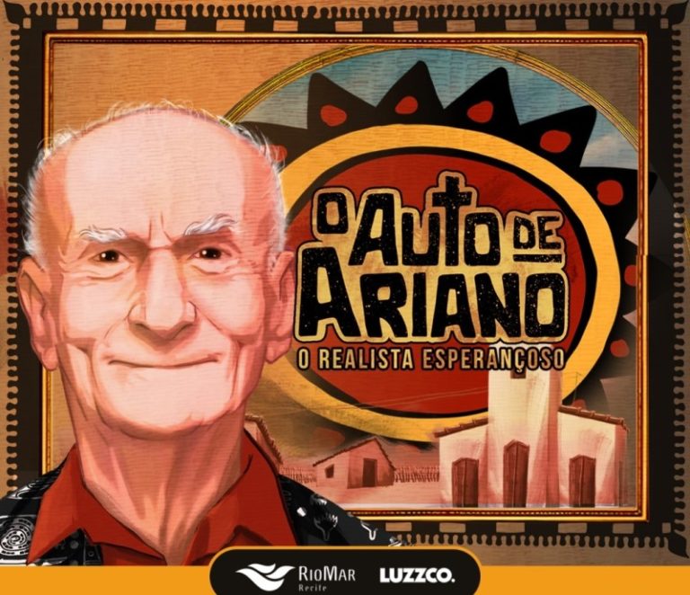 “O Auto de Ariano, o Realista Esperançoso” estreia nesta sexta no RioMar Recife