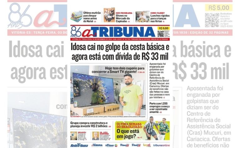 Confira os destaques do jornal A Tribuna desta terça-feira