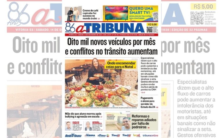 Confira os destaques do jornal A Tribuna deste sábado