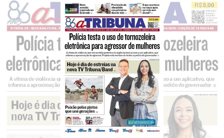 Confira os destaques do jornal A Tribuna desta segunda-feira