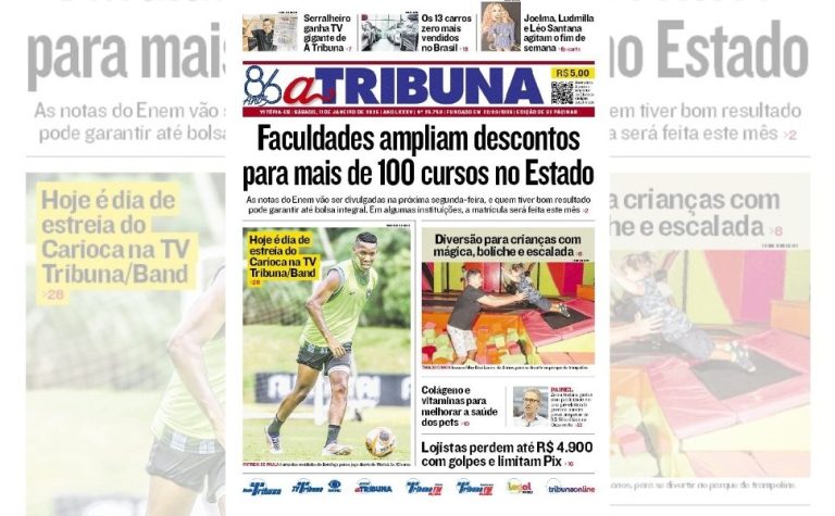 Confira os destaques do jornal A Tribuna deste sábado