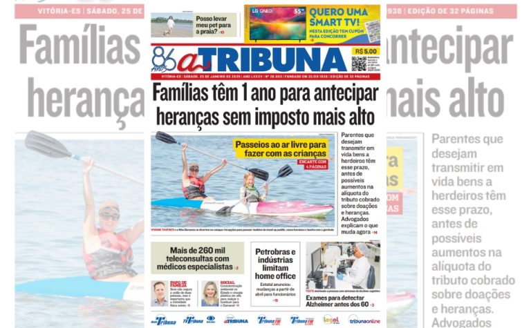 Veja os destaques do jornal A Tribuna deste sábado, dia 25 de janeiro