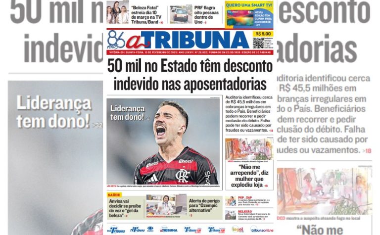 Confira os destaques do jornal A Tribuna desta quinta-feira