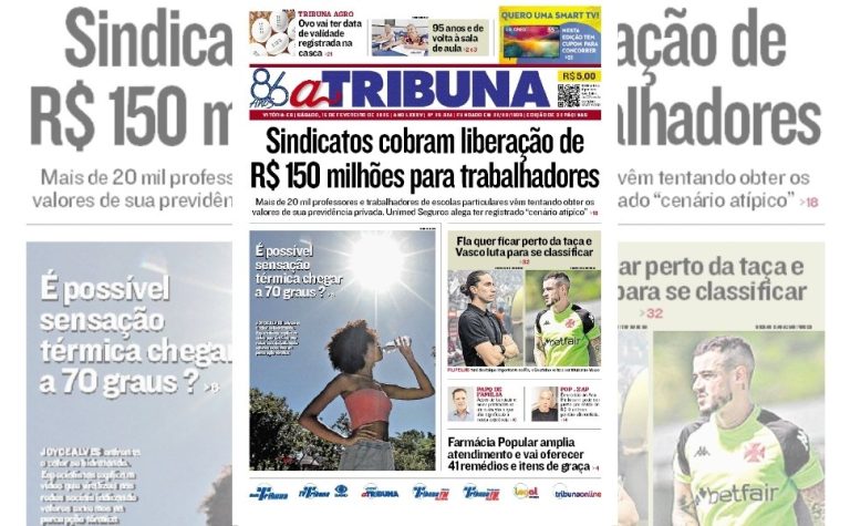 Confira os destaques do jornal A Tribuna deste sábado
