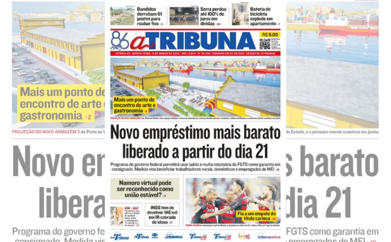 Confira os destaques do jornal A Tribuna desta quinta