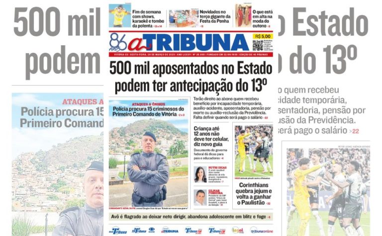 Confira os destaques do jornal A Tribuna desta sexta