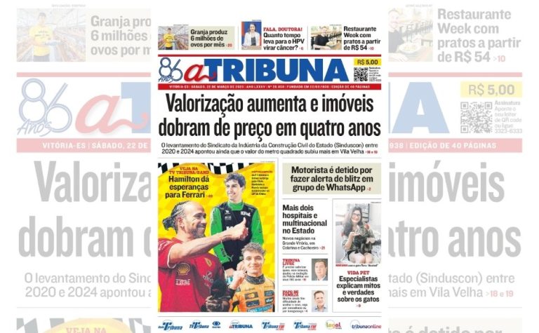 Confira os destaques do jornal A Tribuna desta sábado