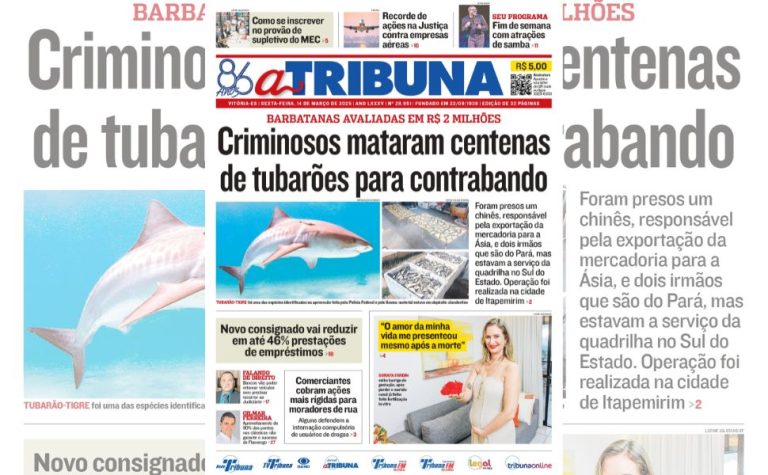 Confira os destaques do jornal A Tribuna desta sexta