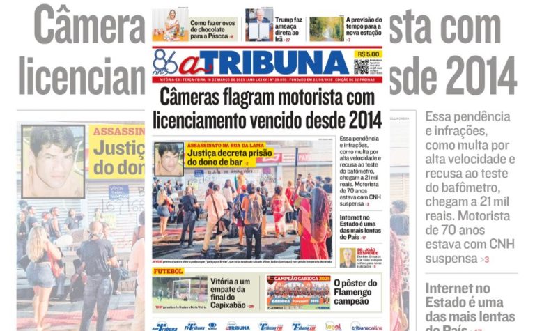 Confira os destaques do jornal A Tribuna desta terça