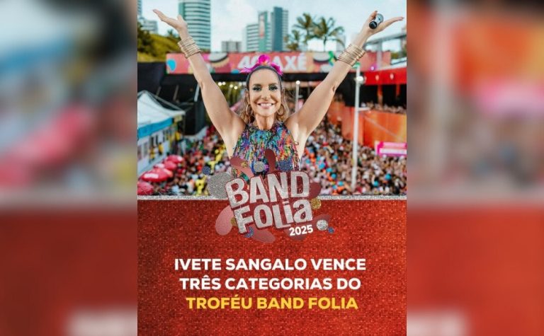 Troféu Band Folia: Bell Marques, Ivete Sangalo e Psirico são premiados