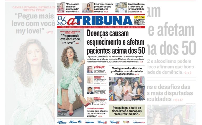 Veja os destaques do jornal A Tribuna deste domingo, dia 23 de março