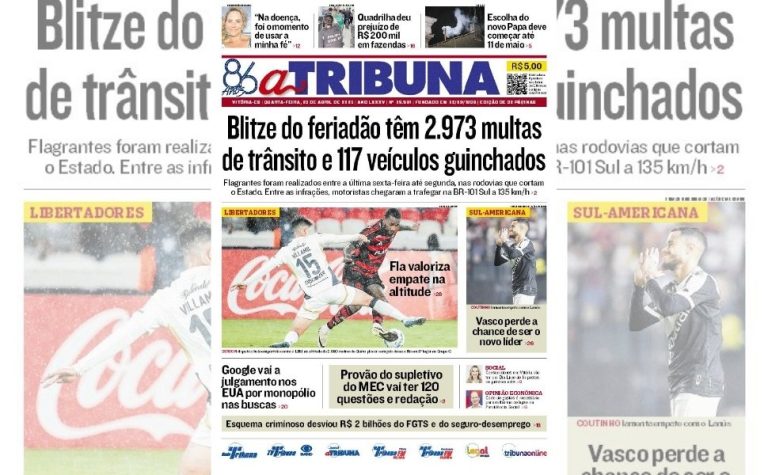 Confira os destaques do jornal A Tribuna desta quarta-feira
