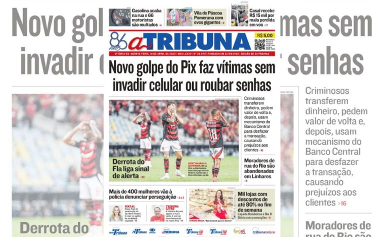 Confira os destaques do jornal A Tribuna desta quinta