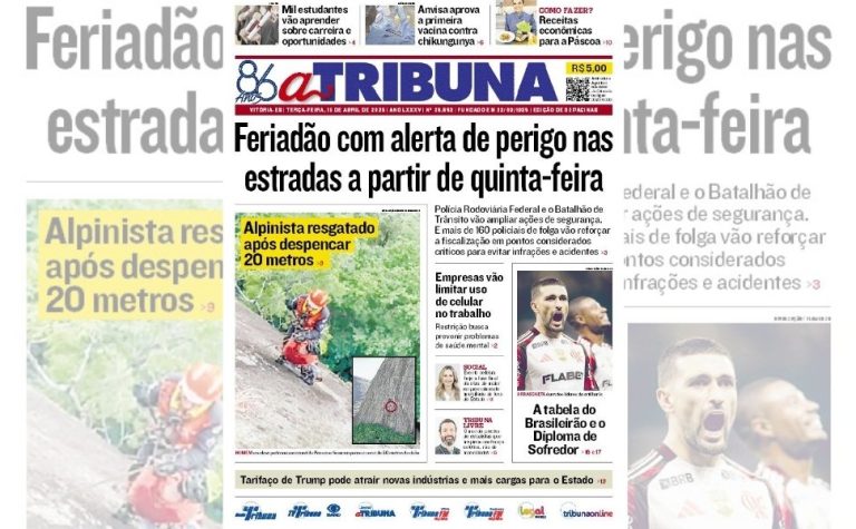 Confira os destaques do jornal A Tribuna desta terça-feira