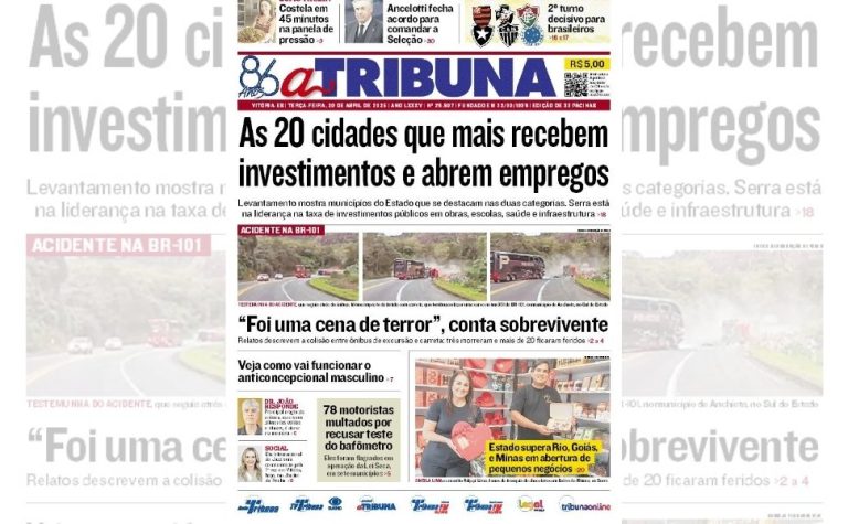 Confira os destaques do jornal A Tribuna desta terça-feira