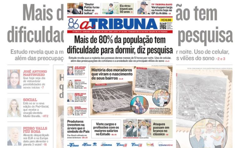 Confira os destaques do jornal A Tribuna deste domingo