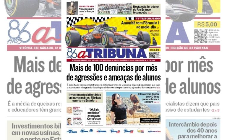 Confira os destaques do jornal A Tribuna deste sábado