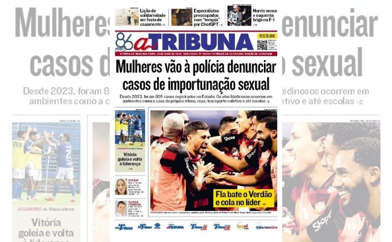 Confira os destaques do jornal A Tribuna desta segunda-feira, 26 de maio