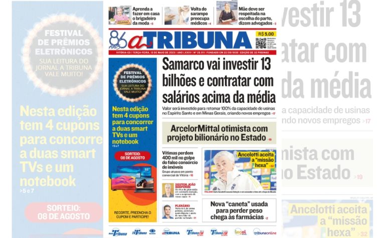 Confira os destaques do jornal A Tribuna desta terça-feira (13)