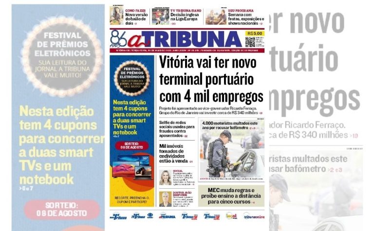 Confira os destaques do jornal A Tribuna desta terça-feira, 20 de maio